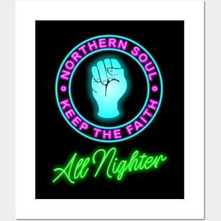 Northern Soul  neon keep the faith all nighter Posters and Art